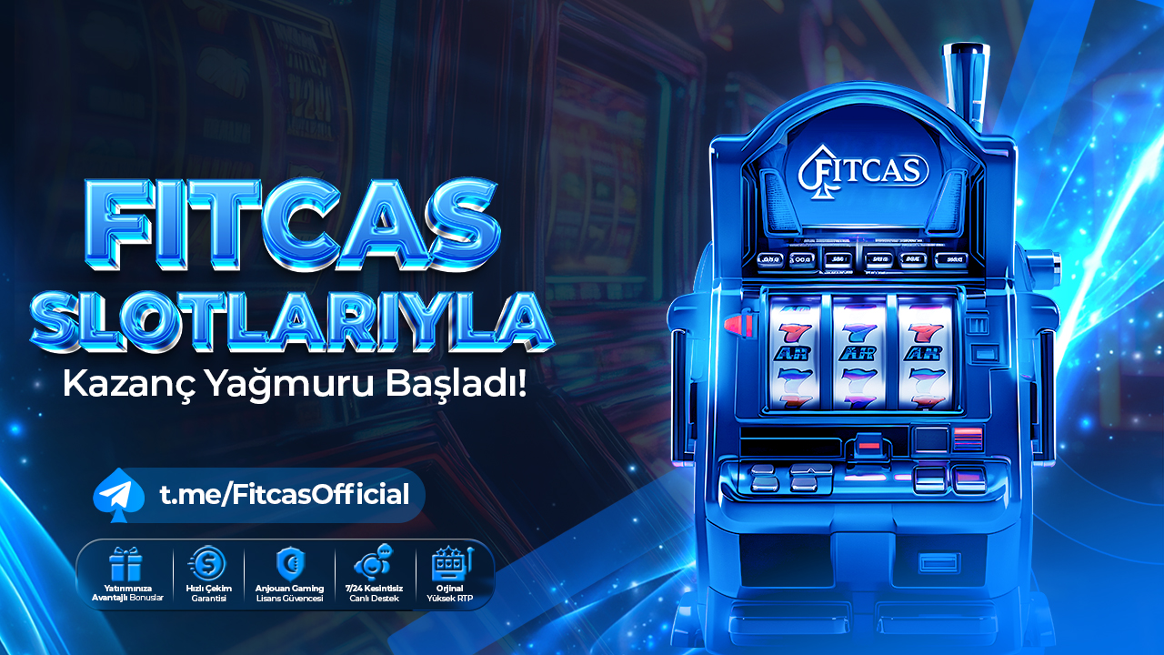 FitcasSlotlarıylaKazançYağmuruBaşladı!